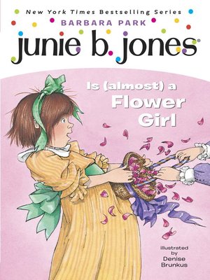 cover image of Junie B. Jones Is (almost) a Flower Girl